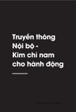  Truyền Thông Nội Bộ: Linh Hồn Của Doanh Nghiệp - Annabel Dunstan, Imogen Osborne 