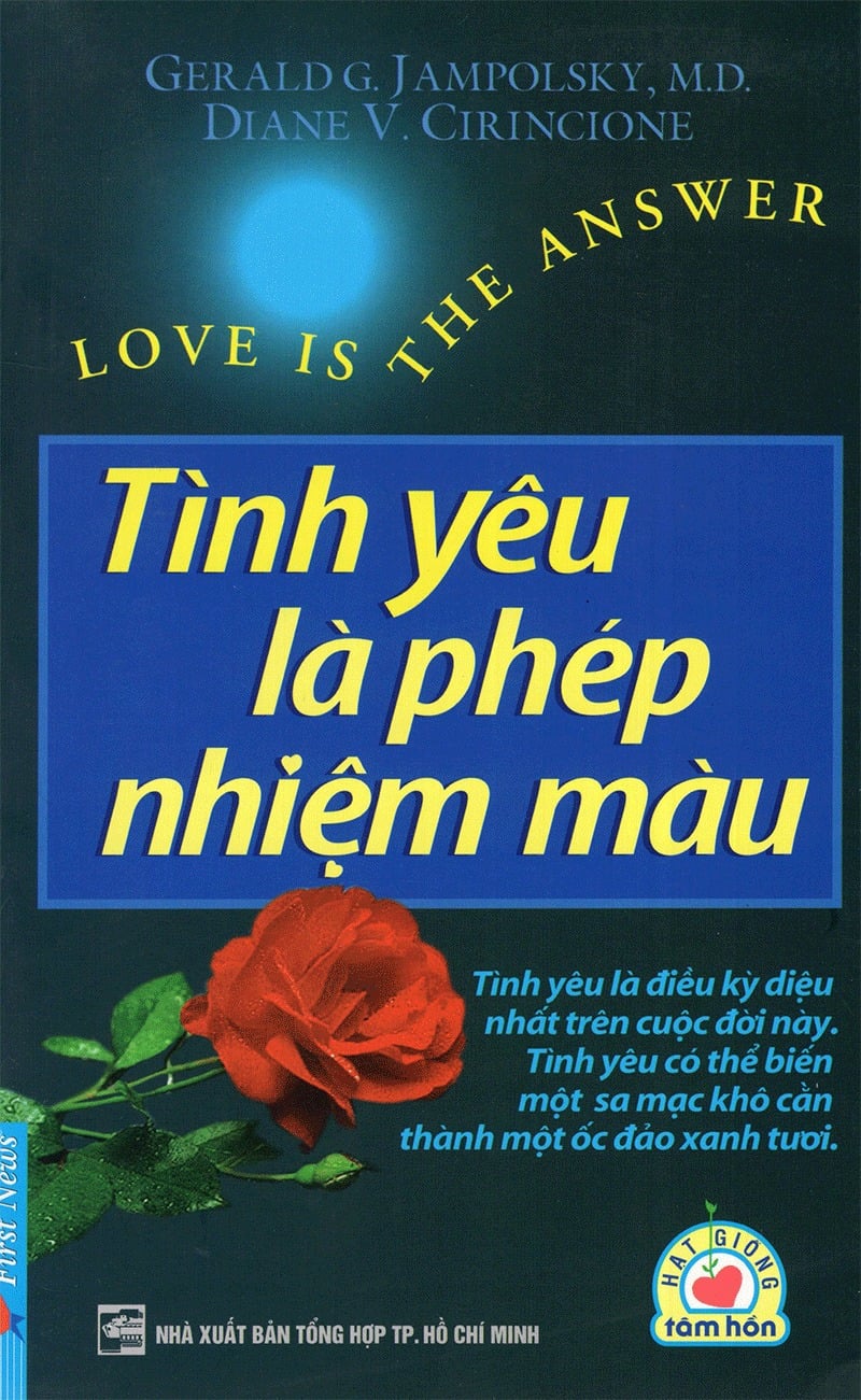 Tình Yêu Là Phép Nhiệm Màu - Geraldg. Jampolsky, ND