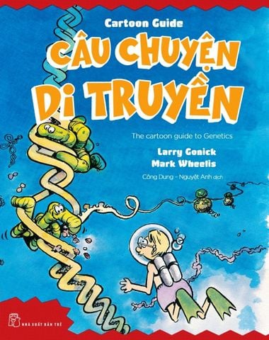  Câu Chuyện Di Truyền - Cartoon Guide - Larry Gonick, Mark Wheelis 