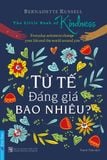  Tử Tế Đáng Giá Bao Nhiêu? - Bernadette Rusell 