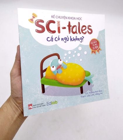  Kể Chuyện Khoa Học - Sci-Tales - Cá Có Ngủ Không? - Hoàng Anh Đức, Lộc Linh, Hồng An 