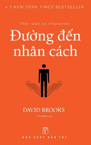  Đường Đến Nhân Cách - David Brooks 