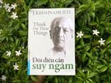  Đôi Điều Cần Suy Ngẫm - J. Krishnamurti 