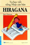  Tự Học Viết Tiếng Nhật Căn Bản Hiragana - Jim Gleeson 