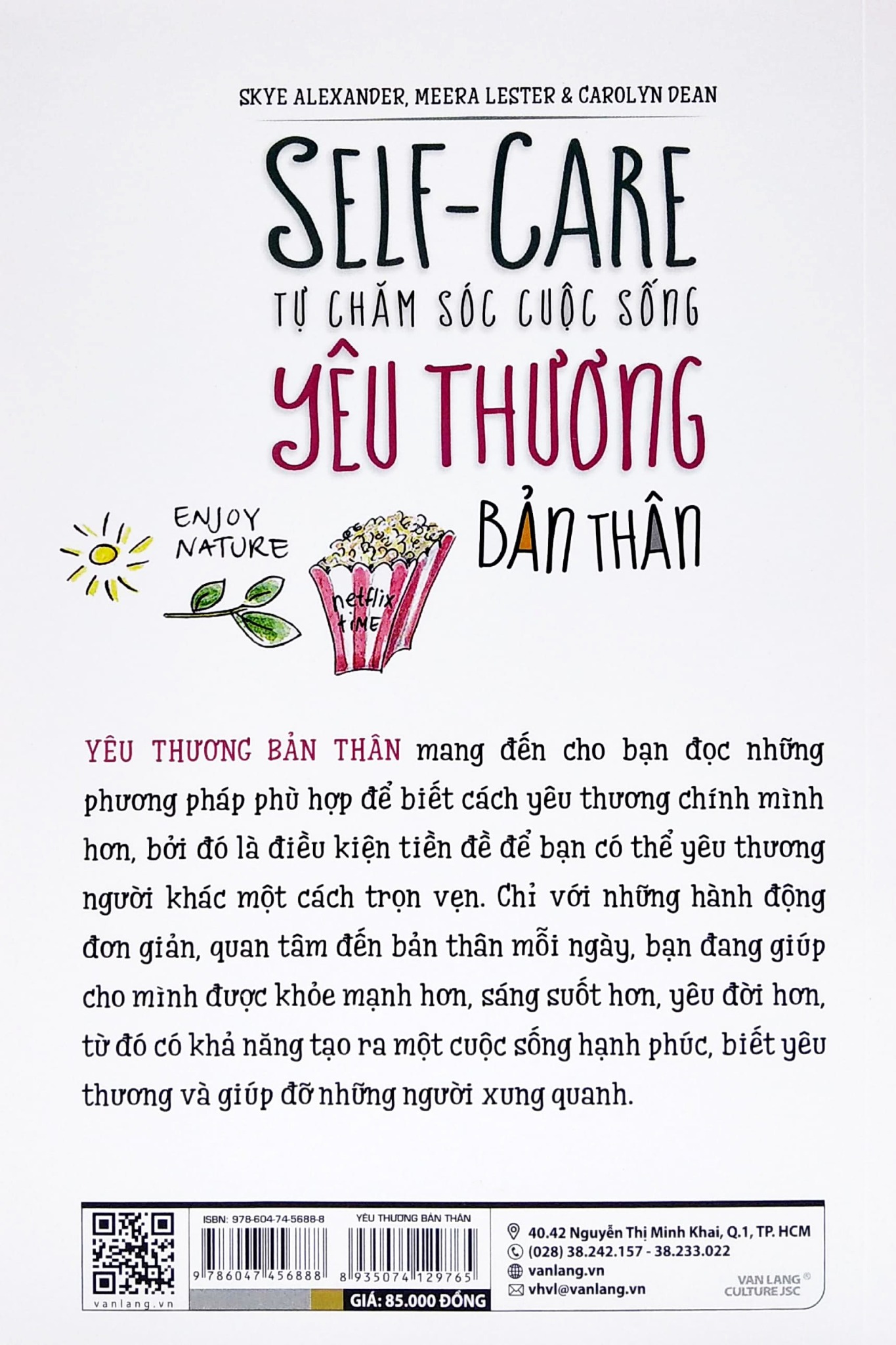 Tự Chăm Sóc Cuộc Sống Yêu Thương Bản Thân - Skye Alexander, Meera Lester, Carolyn Dean