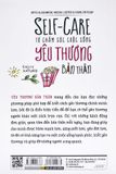  Tự Chăm Sóc Cuộc Sống Yêu Thương Bản Thân - Skye Alexander, Meera Lester, Carolyn Dean 