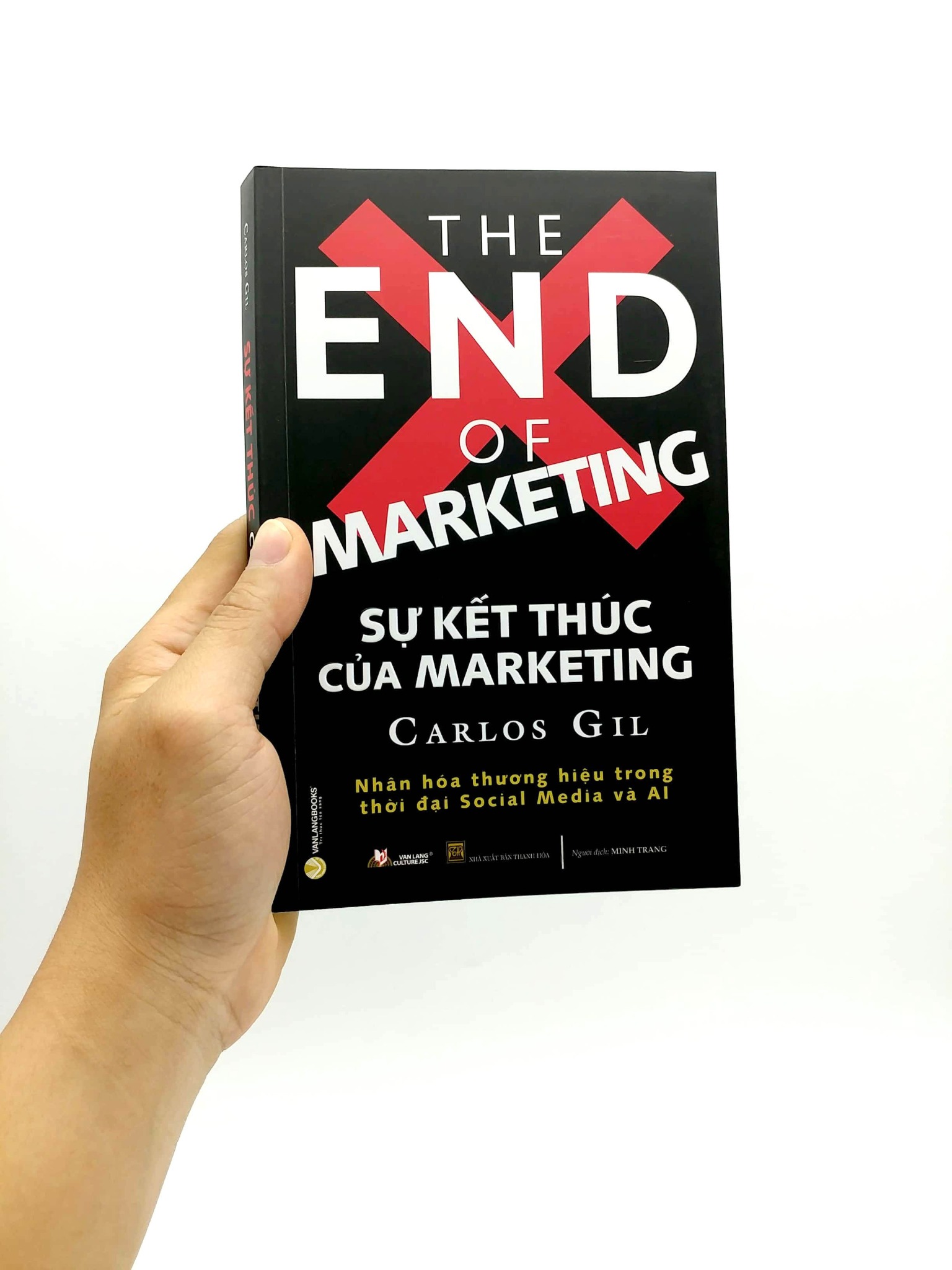 Sự Kết Thúc Của Marketing - Carlos Gil