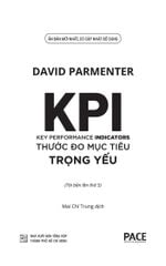 KPI - Thước Đo Mục Tiêu Trọng Yếu - Key Performance Indicators - David Parmenter
