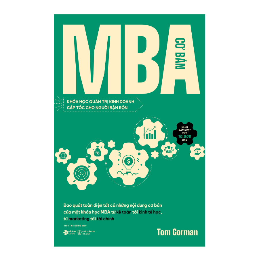 MBA Cơ Bản - Khóa Học Quản Trị Kinh Doanh Cấp Tốc Cho Người Bận Rộn -  TOM GORMAN