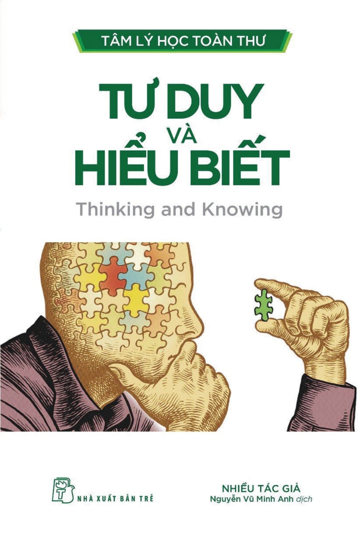 Tâm Lý Học Toàn Thư - Tư Duy Và Hiểu Biết - Nhiều Tác Giả