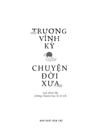  Chuyện Đời Xưa - Trương Vĩnh Ký 
