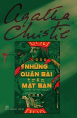 Những Quân Bài Trên Mặt Bàn - Cards On The Table - Agatha Christie