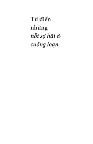  Từ Điển Những Nỗi Sợ Hãi Và Cuồng Loạn - Nguồn Gốc Của 99 Ám Ảnh Phổ Biến - Kate Summerscale 