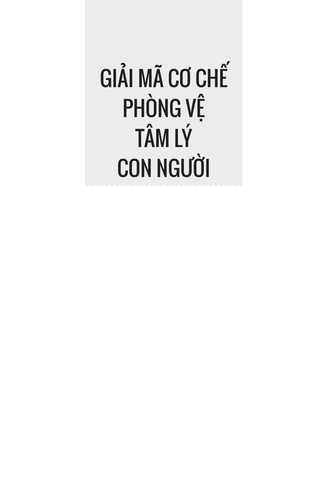 Giải Mã Cơ Chế Phòng Vệ Tâm Lí Con Người - Nhậm Lệ