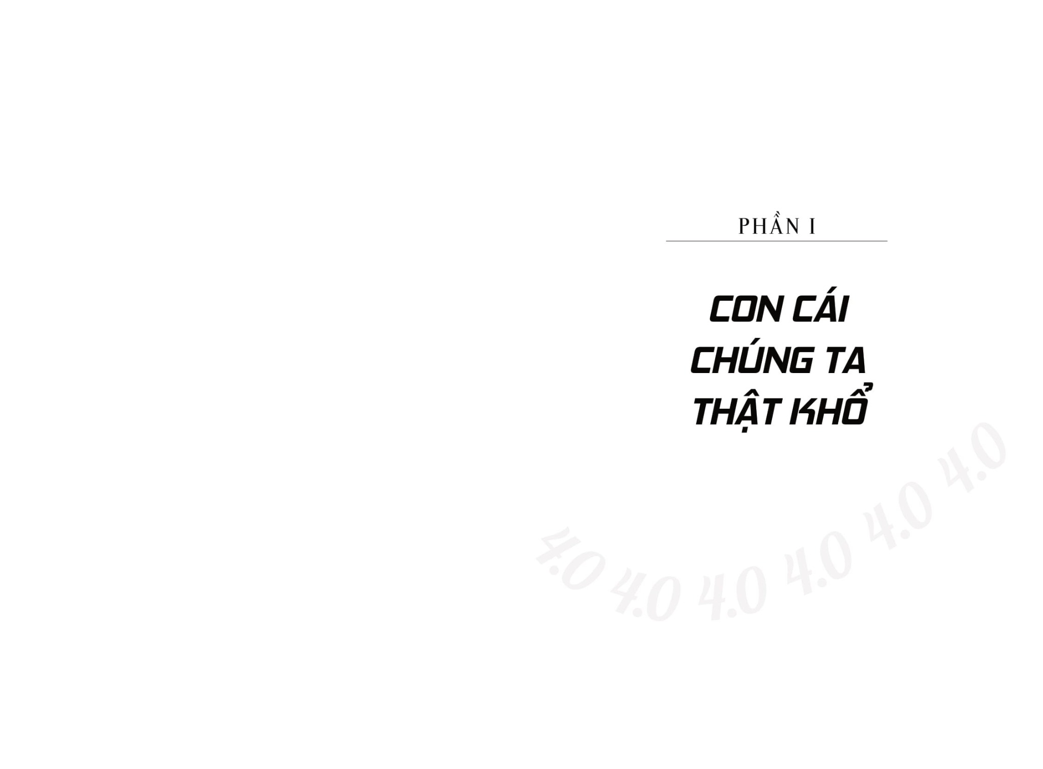 Thay Đổi Vì Con - "Thuốc Đắng" Tặng Cha Mẹ Thời 4.0 - Nguyễn Chí Hiếu