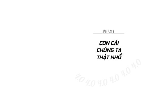  Thay Đổi Vì Con - "Thuốc Đắng" Tặng Cha Mẹ Thời 4.0 - Nguyễn Chí Hiếu 