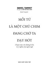 Mỗi Từ Là Một Chú Chim Đang Chờ Ta Dạy Hót - Daniel Tammet