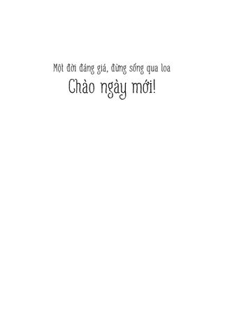  Chào Ngày Mới - Một Đời Đáng Giá Đừng Sống Qua Loa - Nguyễn Tuấn Quỳnh 