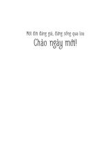 Chào Ngày Mới - Một Đời Đáng Giá Đừng Sống Qua Loa - Nguyễn Tuấn Quỳnh