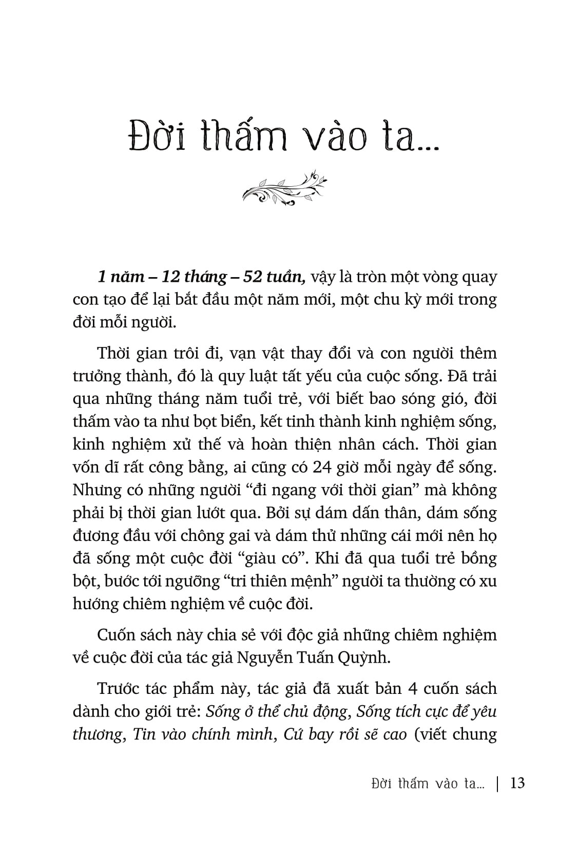 Chào Ngày Mới - Một Đời Đáng Giá Đừng Sống Qua Loa - Nguyễn Tuấn Quỳnh