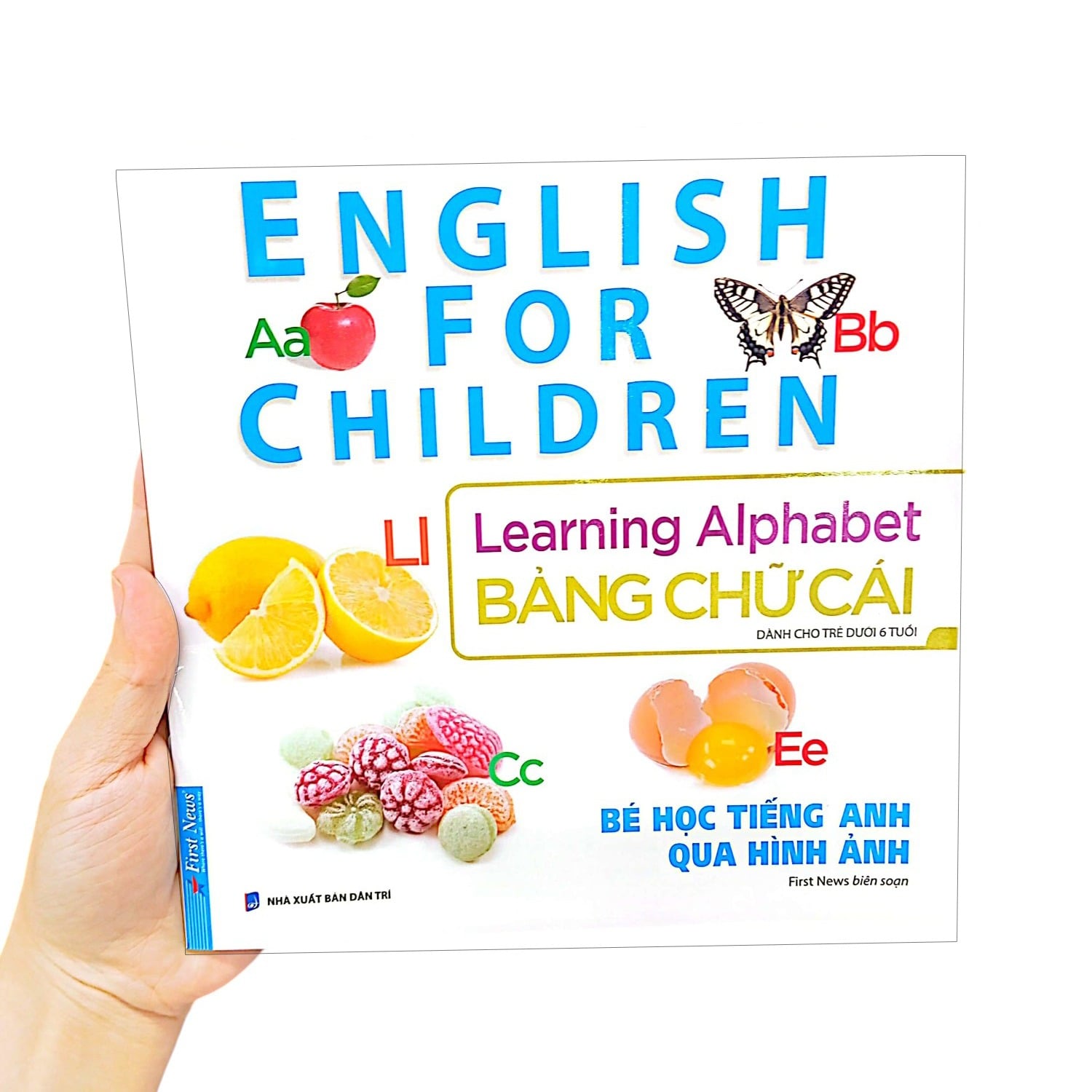 Bé Học Tiếng Anh Qua Hình Ảnh - English For Children - Bảng Chữ Cái - Learning Alphabet - First News