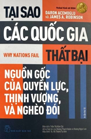  Tại Sao Các Quốc Gia Thất Bại - Daron Acemoglu, James A. Robinson (Bản 2024) 