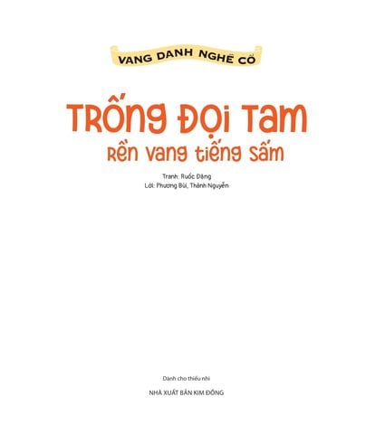  Vang Danh Nghề Cổ - Trống Đọi Tam - Rền Vang Tiếng Sấm - Phương Bùi, Thành Nguyễn, Ruốc Đặng 