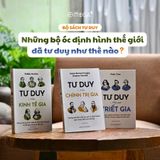  Combo 3 Quyển Tư Duy Như Một Triết Gia + Tư Duy Như Kinh Tế Gia + Tư Duy Như Chính Trị Gia 