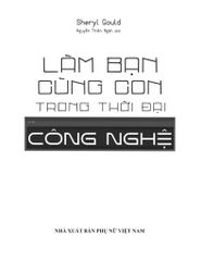 Làm Bạn Cùng Con Trong Thời Đại Công Nghệ - Sheryl Gould