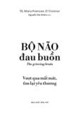  Bộ Não Đau Buồn - 
TS. Mary-Frances O’Connor 