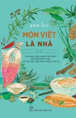 Món Việt Là Nhà - Ann Lee