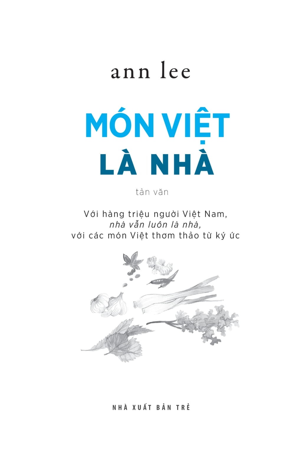 Món Việt Là Nhà - Ann Lee