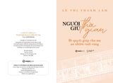  Người Giữ Thời Gian - Bí Quyết Giúp Cha Mẹ An Nhiên Tuổi Vàng - Lê Thị Thanh Lâm 