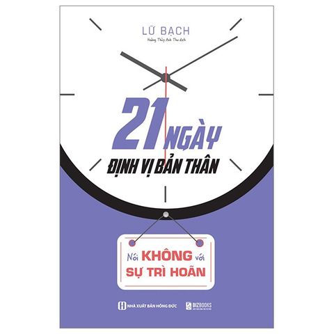  Combo 3 Quyển: Chìa Khóa Thành Công - Thay Đổi Tư Duy Thay Đổi Cuộc Đời (Bốn Tư Duy Dẫn Lối Bạn Tới Thành Công + 21 Ngày Định Vị Bản Thân + 41 Thói Quen Kỷ Luật Tự Giác Của Người Thành Đạt) 