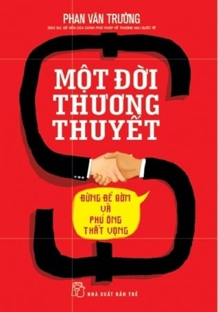 Một Đời Thương Thuyết - Phan Văn Trường