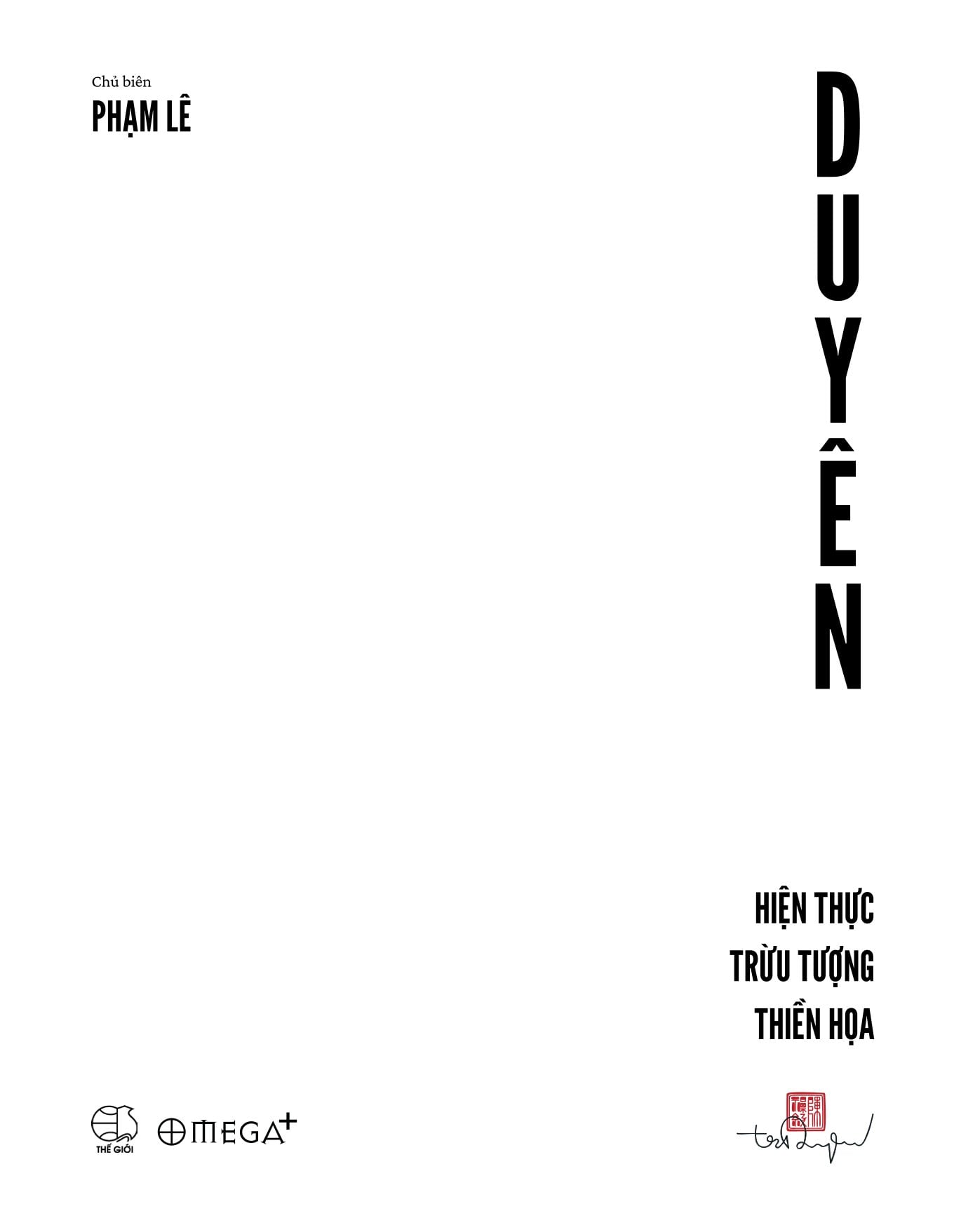 Duyên - Hiện Thực, Trừu Tượng, Thiền Họa - Phạm Lê