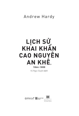  Lịch Sử Khai Khẩn Cao Nguyên An Khê, 1864-1888 - Andrew Hardy 