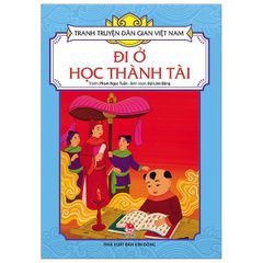 Combo 5 Quyển Tranh Truyện Dân Gian Việt Nam ( Cứu Vật, Vật Trả Ân + Đi Ở Học Thành Tài + Điều Ước Cuối Cùng + Hai Anh Em Và Cây Thuốc Thần + Nợ Như Chúa Chổm ) - Nhiều Tác Giả