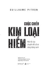 Cuộc Chiến Kim Loại Hiếm - Guillaume Pitron