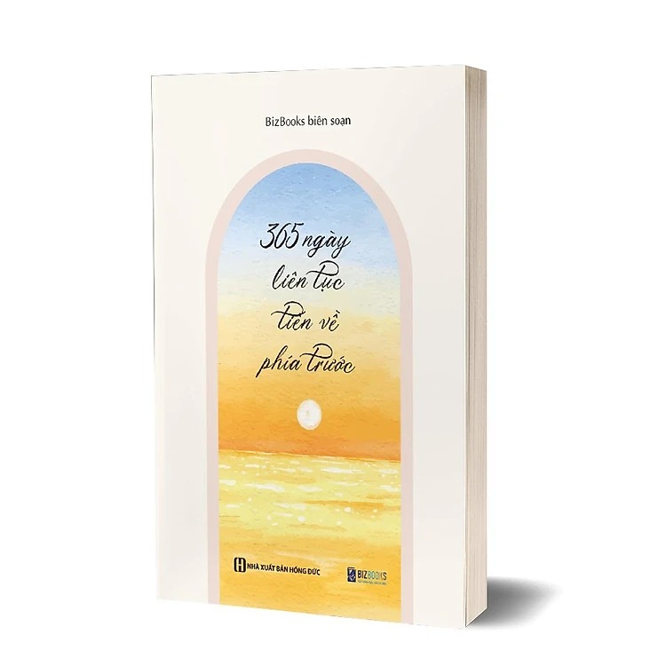 Combo 2 Quyển: Phát Triển Bản Thân Mỗi Ngày (Phượng Hoàng Tái Sinh + 365 Ngày Liên Tục Tiến Về Phía Trước) - Brian Tracy, Bizbooks biên soạn