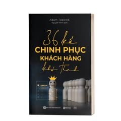 Combo 3 Quyển: Thao Túng Khách Hàng Bằng Tâm Lý Học + Để Trở Thành Người Bán Hàng Giỏi Nhất + 36 kế Chinh Phục Khách Hàng - Nhiêu Tác Giả