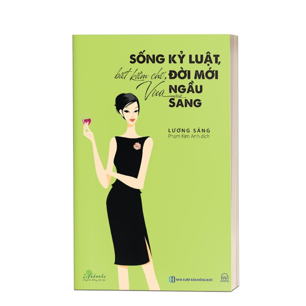 Sống Kỷ Luật, Biết Kiềm Chế, Đời Mới Vừa Ngầu Vừa Sang - Lương Sảng