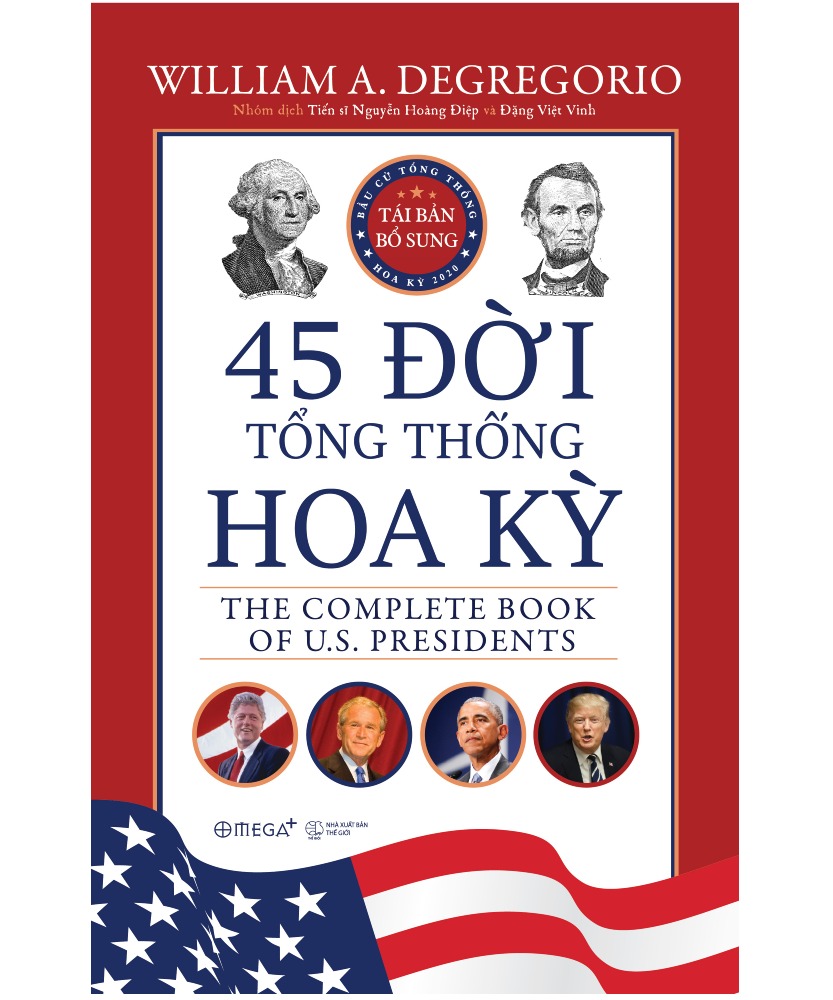 45 Đời Tổng Thống Hoa Kỳ - William A. Degregorio