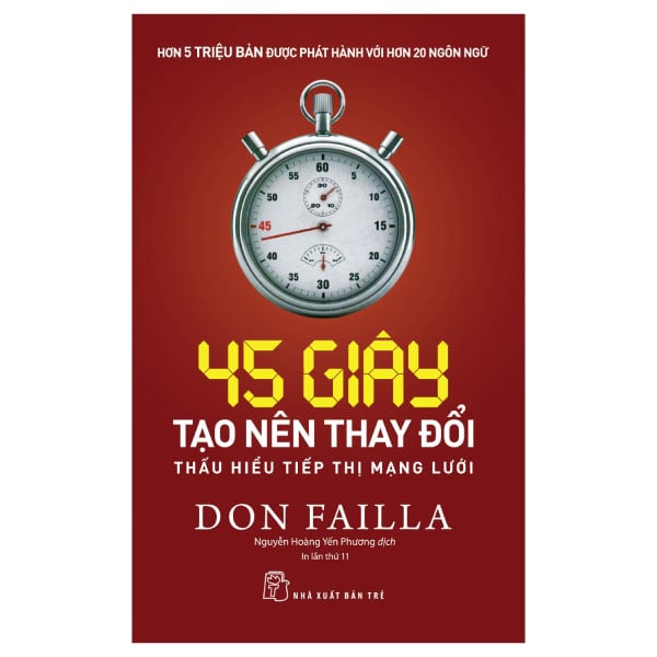 45 Giây Tạo Nên Thay Đổi: Thấu Hiểu Tiếp Thị Mạng Lưới - Don Failla