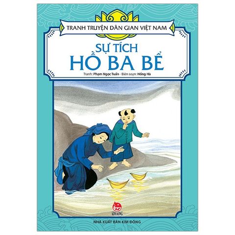  Combo 4 Quyển Tranh Truyện Dân Gian Việt Nam ( Cậu Bé Tích Chu + Sinh Con Rồi Mới Sinh Cha + Sự Tích Bánh Chưng Bánh Bánh Dày + Sự Tích Hồ Ba Bể ) - Nhiều Tác Giả 