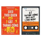  Combo 2 QuyểnVề Kỹ Năng Giúp Bạn Thành Công: Kẻ Thành Công Phải Biết Lắng Nghe + Gieo Thói Quen Nhỏ Gặt Hái Thành Công Lớn 