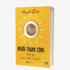 Combo 4 Quyển: Thay Đổi Bản Thân Để Bứt Phá (Người Thành Công Làm Gì Vào Buổi Sáng + Phượng Hoàng Tái Sinh + Kỷ Luật Tự Thân + Nếu Không Tiến Về Phía Trước Mọi Con Đường Đều Là Xuống Dốc) - Nhiều Tác Giả