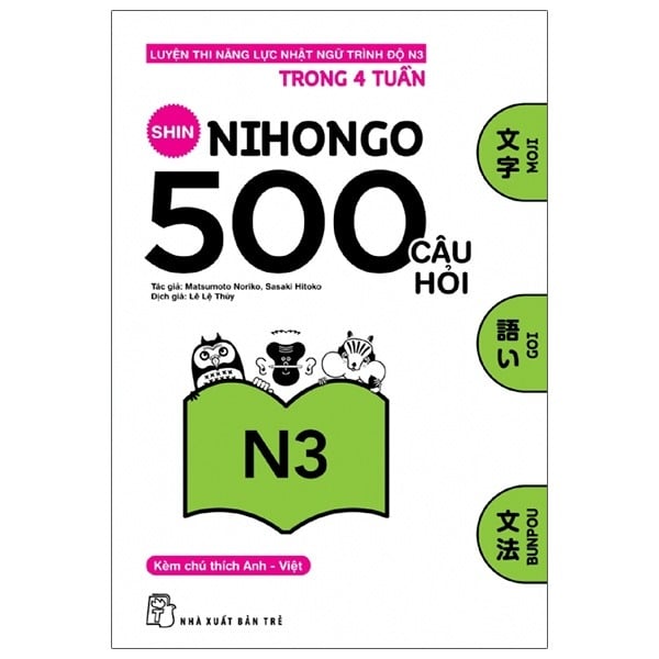 500 Câu Hỏi Luyện Thi Năng Lực Nhật Ngữ - Trình Độ N3 - Sasaki Hitoko, Matsumoto Noriko