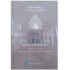 Hiện Tượng Luận Phật Giáo (Bộ 2 Quyển) Bìa Cứng - Dan Lusthaus