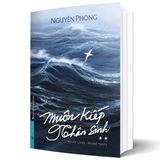  Muôn Kiếp Nhân Sinh 2 (Khổ Nhỏ) - Nguyên Phong 